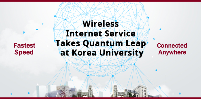 Wireless Internet Service Takes Quantum Leap at Korea University
